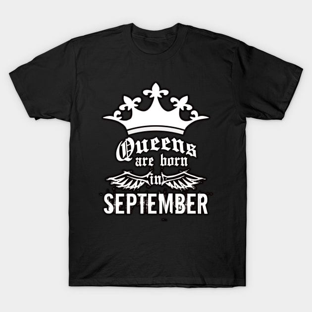 Queens are born in September T-Shirt by JPS-CREATIONS